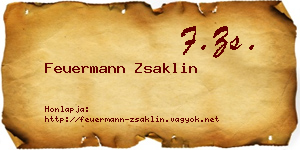 Feuermann Zsaklin névjegykártya